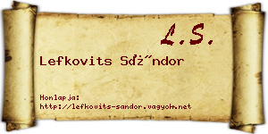 Lefkovits Sándor névjegykártya